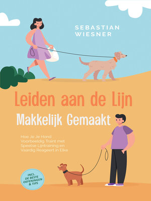 cover image of Leiden aan de Lijn Makkelijk Gemaakt